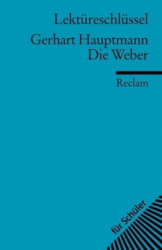 Lektüreschlüssel Hauptmann 'Die Weber'