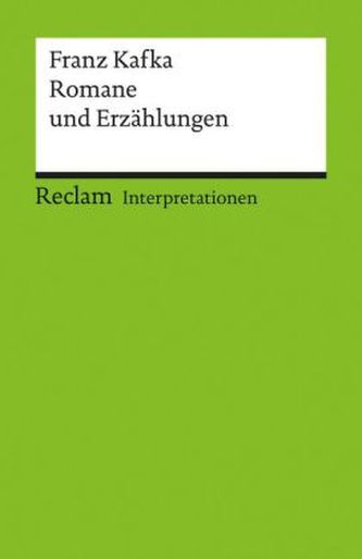 Franz Kafka 'Romane und Erzählungen'