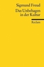 Das Unbehagen in der Kultur