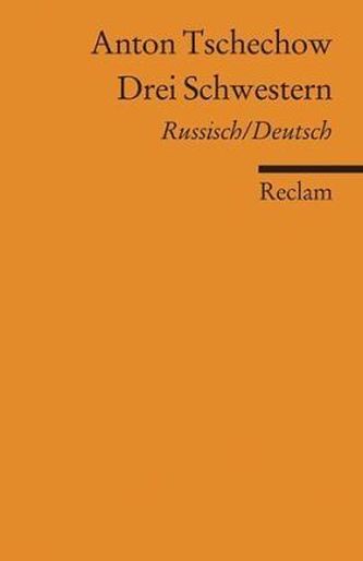 Drei Schwestern, Russisch/Deutsch