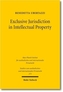 Exclusive Jurisdiction in Intellectual Property