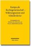 Europa als Rechtsgemeinschaft - Währungsunion und Schuldenkrise