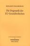 Die Dogmatik der EU-Grundfreiheiten