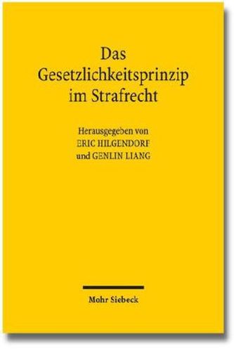 Das Gesetzlichkeitsprinzip im Strafrecht