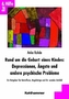 Rund um die Geburt eines Kindes: Depressionen, Ängste und andere psychische Probleme