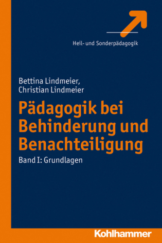 Pädagogik bei Behinderungen und Benachteiligungen. Bd.1