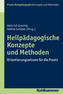 Heilpädagogische Konzepte und Methoden