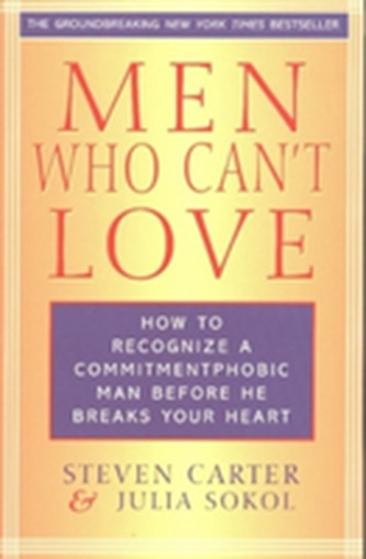 Men Who Can't Love