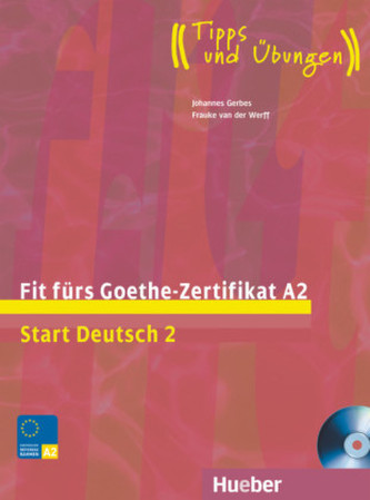 Fit fürs Goethe-Zertifikat A2, m. Audio-CD