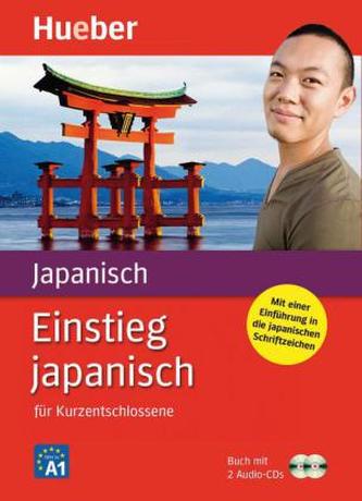 Einstieg japanisch für Kurzentschlossene, m. 2 Audio-CDs