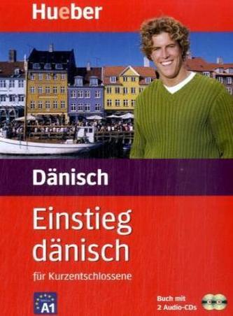 Einstieg dänisch für Kurzentschlossene, Buch u. 2 Audio-CDs
