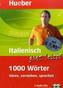 Italienisch ganz leicht - 1000 Wörter, 2 Audio-CDs