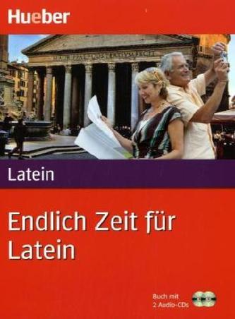 Endlich Zeit für Latein, m. 2 Audio-CDs