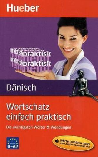 Wortschatz einfach praktisch Dänisch, mit MP3-Download