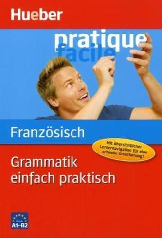 Grammatik einfach praktisch - Französisch