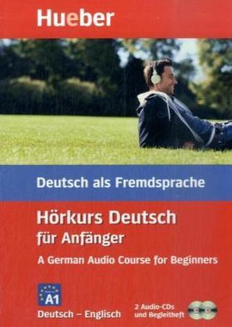 Hörkurs Deutsch für Anfänger, Deutsch-Englisch, 2 Audio-CDs + Begleitheft