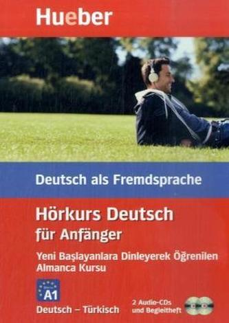 Hörkurs Deutsch für Anfänger, Deutsch-Türkisch, 2 Audio-CDs + Begleitheft