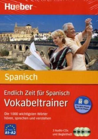 Endlich Zeit für Spanisch - Vokabeltrainer, 3 Audio-CDs