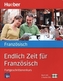 Endlich Zeit für Französisch - Fortgeschrittenenkurs, m. 2 Audio-CDs