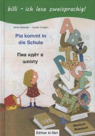 Pia kommt in die Schule, Deutsch-Russisch