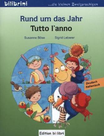 Rund um das Jahr,  Deutsch-Italienisch. Tutto l'anno