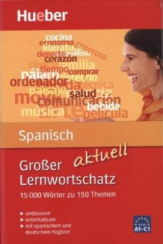Großer Lernwortschatz Spanisch aktuell