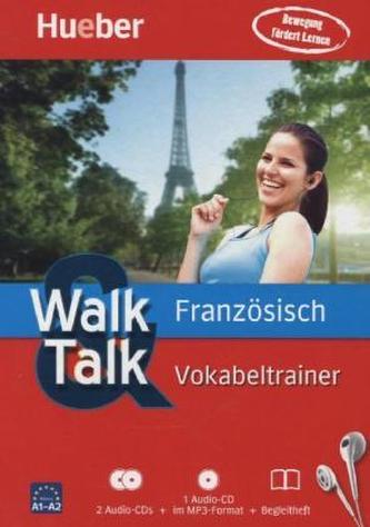 Walk & Talk Französisch Vokabeltrainer, 2 Audio-CDs + MP3-CD + Begleitheft