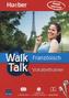 Walk & Talk Französisch Vokabeltrainer, 2 Audio-CDs + MP3-CD + Begleitheft
