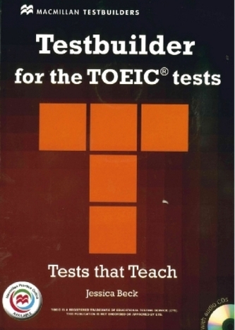 Testbuilder for the TOEIC® Tests, Student's Book with 3 Audio-CDs, Key and Macmillan Practice Online Code