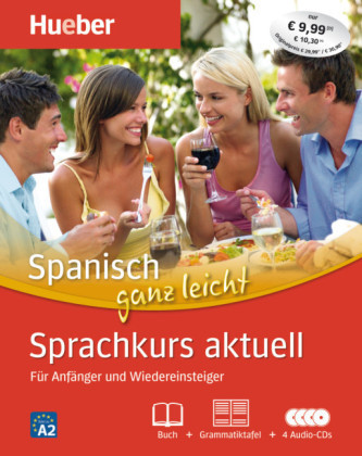 Spanisch ganz leicht - Sprachkurs aktuell, Buch + Grammatiktafel + 4 Audio-CDs
