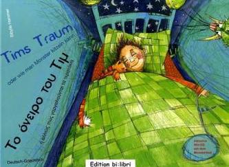 Tims Traum - oder wie man Monster kitzeln kann, Deutsch-Griechisch, m. Audio-CD