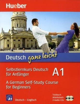 Selbstlernkurs Deutsch für Anfänger / A German Self-Study Course for Beginners, Textbuch + Arbeitsbuch + 2 Audio-CDs