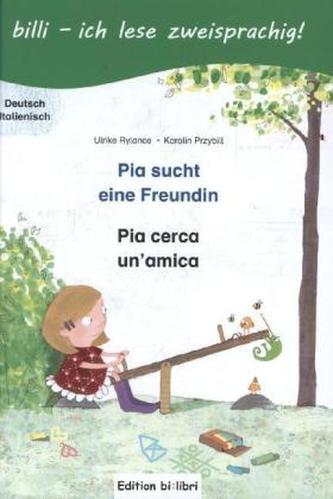 Pia sucht eine Freundin, Deutsch-Italienisch