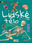 Lidské tělo - Mladý objevitel