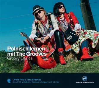 Polnisch lernen mit The Grooves - Groovy Basics, 1 Audio-CD