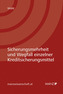 Sicherungsmehrheit und Wegfall einzelner Kreditsicherungsmittel (f. Österreich)