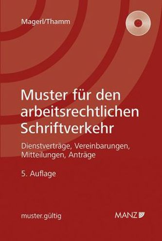 Muster für den arbeitsrechtlichen Schriftverkehr, m. 1 CD-ROM (f. Österreich)