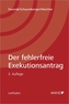 Der fehlerfreie Exekutionsantrag (f. Österreich)