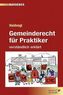 Gemeinderecht für Praktiker (f. Österreich)