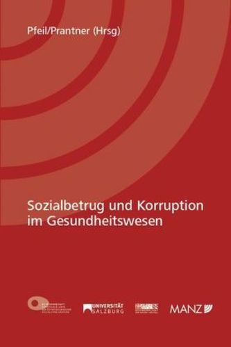 Sozialbetrug und Korruption im Gesundheitswesen (f. Österreich)