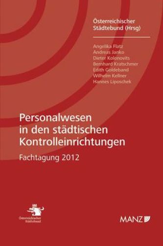 Personalwesen in den städtischen Kontrolleinrichtungen (f. Österreich)