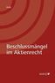 Beschlussmängel im Aktienrecht (f. Österreich)
