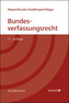 Grundriss des österreichischen Bundesverfassungsrechts