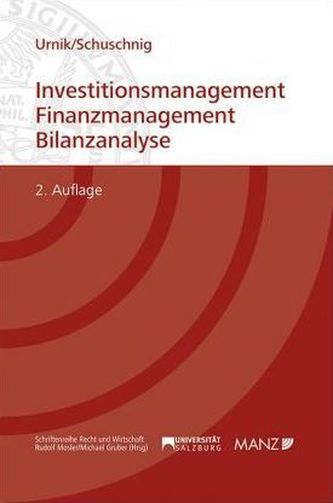 Investitionsmanagement - Finanzmanagement - Bilanzanalyse