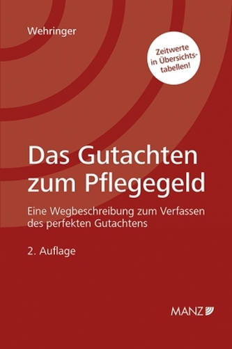 Das Gutachten zum Pflegegeld (f. Österreich)