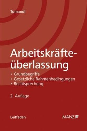 Arbeitskräfteüberlassung (f. Österreich)