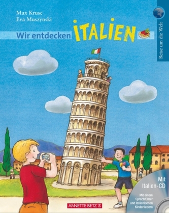 Wir entdecken Italien, m. Audio-CD