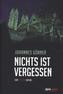 Nichts ist vergessen