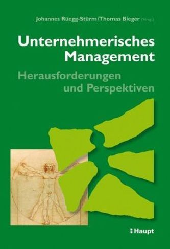 Unternehmerisches Management - Herausforderungen und Perspektiven
