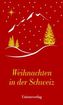 Weihnachten in der Schweiz